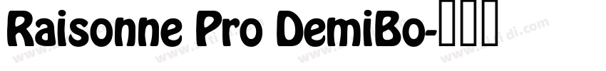 Raisonne Pro DemiBo字体转换
